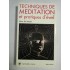  TECHNIQUES  DE  MEDITATION  et pratiques d'eveil  -  Marc de Smedt    